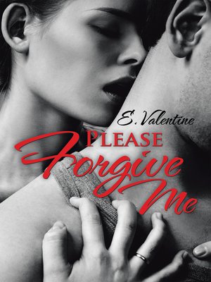 cover image of Please Forgive Me